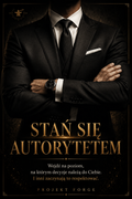 Stań Się Autorytetem
